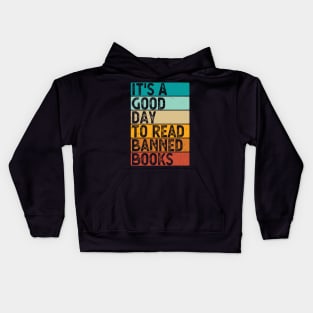 It's A Good Day To Read Banned Books Kids Hoodie